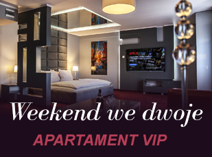 Weekend we dwoje - Apartament VIP